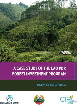 A Case Study of the Lao PDR Forest Investment Program