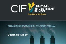 Accelerating Coal Transition Investment Program - Design Document