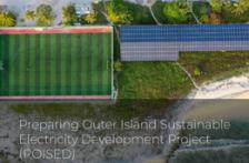 Preparing Outer Island Sustainable Electricity Development Project (POISED)