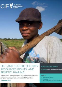 FIP: Land Tenure Security, Resources Rights And Access, And Benefit Sharing