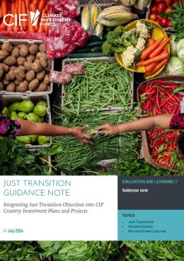 Picture of Just Transition Guidance Note Subtitle: Integrating Just Transition Objectives into CIF Country Investment Plans and Projects