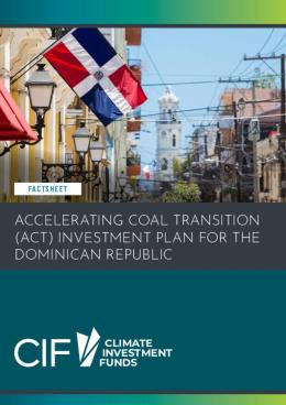 Picture of Accelerating Coal Transition (ACT) Investment Plan for the Dominican Republic