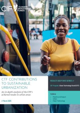 Picture of CTF Contributions to Sustainable Urbanization: An in-depth analysis of the Clean Technology Fund’s achieved results in urban areas