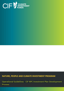 Operational Guidelines - CIF NPC Investment Plan Development Process